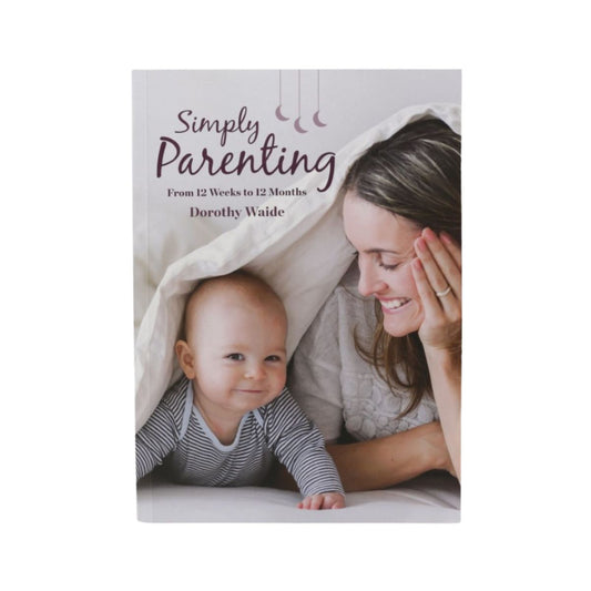 Simply Parenting - Dorothy Waide
