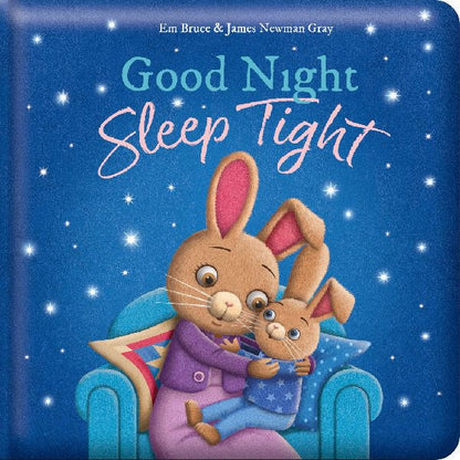Goodnight Sleep Tight Padded Board Book
