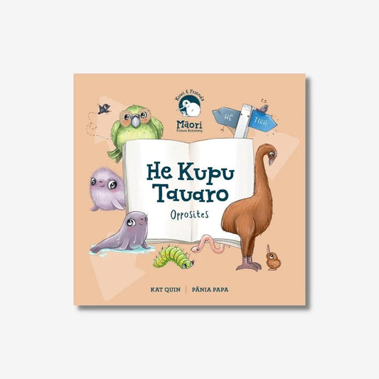 He Kupu Tauaro - Opposites Board Book