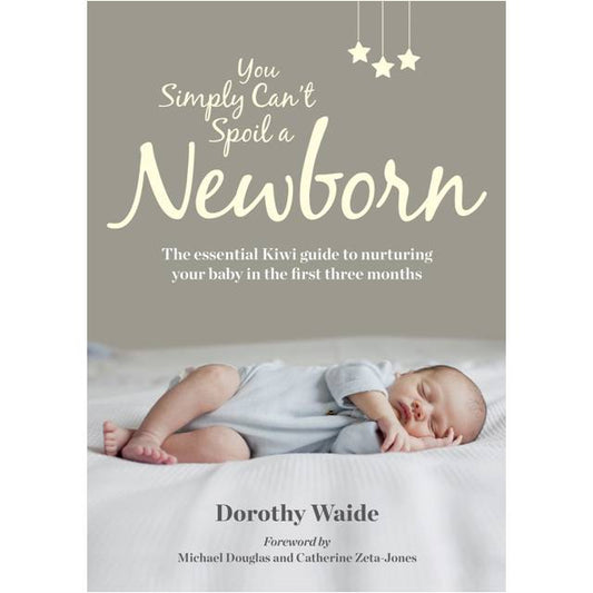 You Simply Can't Spoil A Newborn - Dorothy Waide