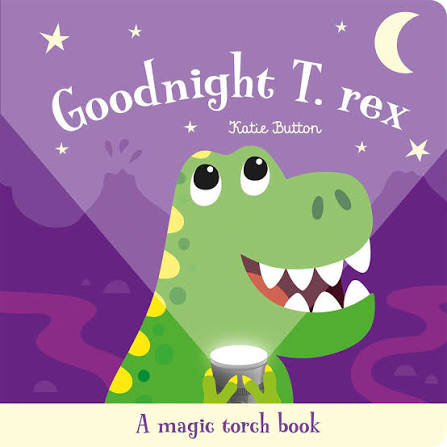 Goodnight T.Rex Magic Torch Book