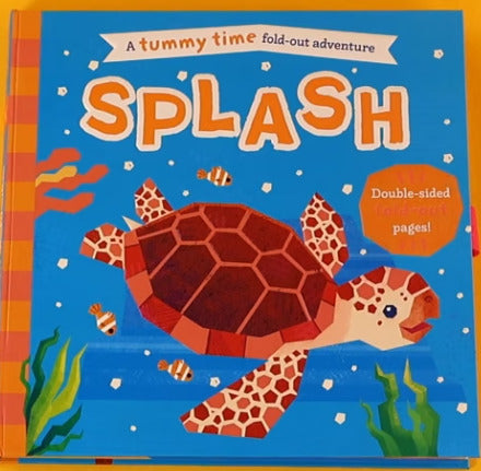 Splash! A Tummy Time Foldout Adventure Book