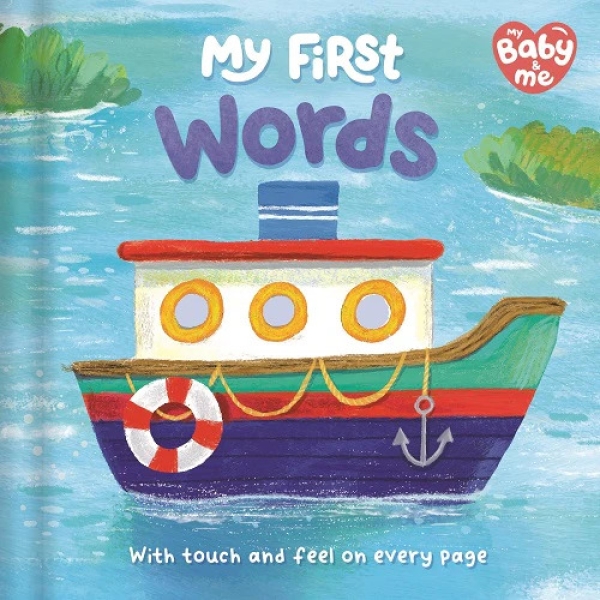 First Words Chunky Touch & Feel Board Book